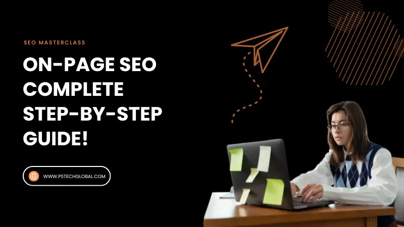 On - Page SEO Best Practices for Higher Rankings on Google