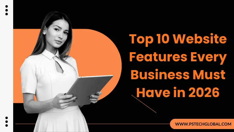Top 10 Website Features Every Business Must Have in 2026