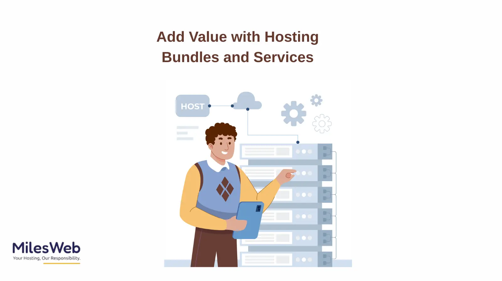 Add Value with Hosting Bundles & Services